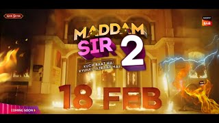 Maddam Sir Season 2  18 February 2024  Big Bad News  New Promo  Sony Sab  Telly Times [upl. by Hunfredo657]