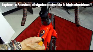 Lapierre e sensium el siguiente nivel de las bicis eléctricas [upl. by Neelhsa]