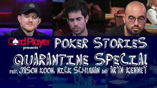 PODCAST Poker Stories Quarantine Special With Jason Koon Nick Schulman and Bryn Kenney [upl. by Leinahtam]