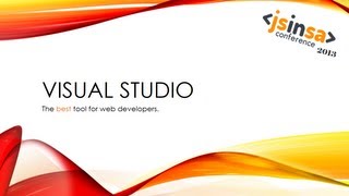 JSinSA Visual Studio  The best tool for web developers [upl. by Onitsirc691]