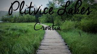 Plitvice Lakes  Croatia  2014  Plitvička Jezera  Barnus Csukas [upl. by Daria308]