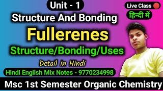 Msc 1st sem organic chemistry unit 1 structure and Bonding Fullerenes notes in Hindi msc Chemistry [upl. by Ruben]