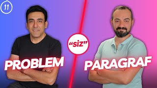 PROBLEM quotSİZquot PARAGRAF  11 [upl. by Riess86]