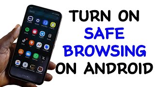 How to Turn on Safe Browsing on Android [upl. by Garling378]