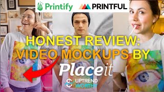 PRINTFUL PRINTIFY PRINT ON DEMAND VIDEO MOCKUP BY PLACEIT REVIEW  Make Money Online 2021 [upl. by Golightly949]