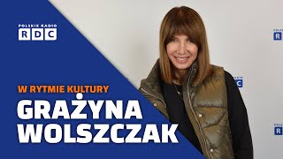 W rytmie kultury Grażyna Wolszczak aktorka filmowa i teatralna  Teatr Garnizon Sztuki [upl. by Rory]