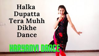 हलका दुपट्टा तेरा मुह दीखे  Halka Dupatta Tera Muh Dikhe  Dance Video  Haryanvi Dance Mohini Rana [upl. by Tuhn330]