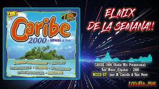 Caribe 2000  Radio Mix Promocional 2000 [upl. by Ahsaelat]