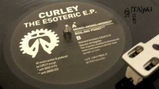 Curley  Boiling Point The Esoteric EP [upl. by Divan884]