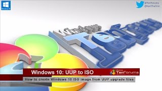 Windows 10 UUP to ISO  Create ISO image from upgrade files [upl. by Danette837]