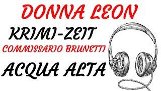 KRIMI Hörspiel  Donna Leon  COMMISSARIO BRUNETTI  ACQUA ALTA 1998  TEASER [upl. by Massimiliano]