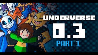 UNDERVERSE 03 Part 1 By Jakei [upl. by Hgielra]