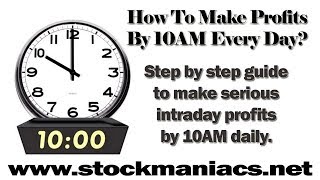 10AM Profit Strategy  2017s Most Profitable Trading Strategy [upl. by Theodora974]