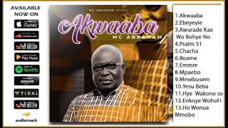 Mc Abraham Akwaaba Album Mix [upl. by Dwane626]