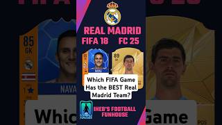 Which FIFA Game Has the BEST Real Madrid Team [upl. by Feeley]