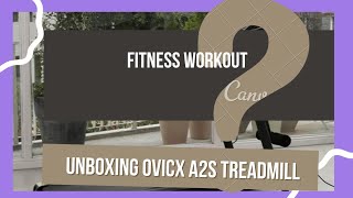 Unboxing Ovicx A2s Treadmill from Tobys Sports [upl. by Elletnuahc]