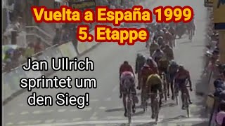 Jan Ullrich der neue Sprintstar  Vuelta a España 1999 5 Etappe [upl. by Columbus]