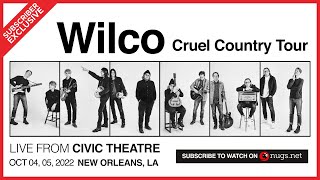 Wilco 10522 Civic Theatre New Orleans LA [upl. by Dasteel845]