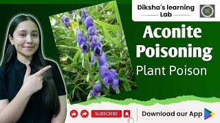 Aconite Poisoning  Plant Poison  Forensic Toxicology [upl. by Yeca]