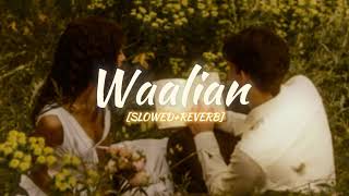 Waalian song SLOWEDREVERB Alexeolofi [upl. by Llet410]