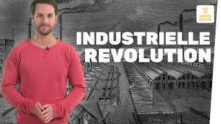 Wie verlief die Industrielle Revolution I musstewissen Geschichte [upl. by Ennaillek827]