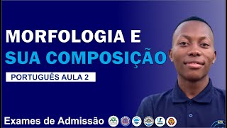 PORTUGUÊS AULA 2  Morfologia e sua composição [upl. by Yendys]