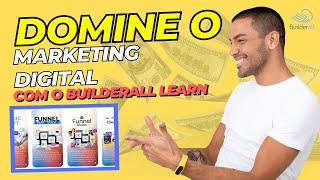 Builderall Learn Seu Melhor Destino para Dominar o Marketing Digital [upl. by Abby269]