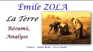 BAC  Émile ZOLA La Terre Résumé Analyse [upl. by Mad]