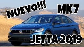 NUEVO JETTA 2019 MK7 HECHO EN MEXICO CARACTERISTICAS Y NOVEDADES [upl. by Aicilra415]