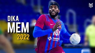 Best Of Dika Mem ● FC Barcelona Handball ● 2022 ᴴᴰ [upl. by Tuorah929]