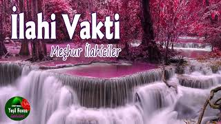 İlahi Vakti 💖 En Güzel Karışık İlahiler 💖 Yeşil Ravza [upl. by Trow]