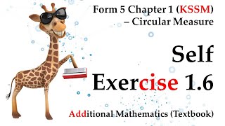 KSSM Form 5 Add Maths Chapter 1  Circular Measure  Self Exercise 16  Textbook [upl. by Leonteen65]