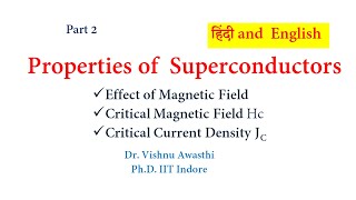 Properties of Superconductor Part2  Critical Magnetic field Hc and Critical Current Density Jc [upl. by Audry]