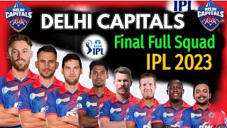 IPL 2023  Delhi Capitals Full and Final Squad  DC Team Final Players List  DC Team 2023 [upl. by Irrak]