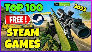 Top 100 FREE Steam Games to play in 2023 [upl. by Eanehs]