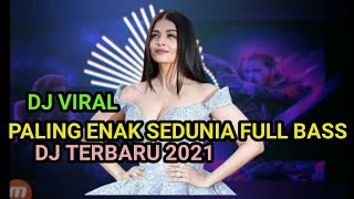 DJ VIRAL PALING ENAK SEDUNIA FULL BASS  LAGU INDIA  DJ TERBARU 2021  DJ SLOW FULL BASS [upl. by Alicia]