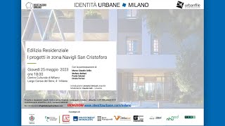 Edilizia Residenziale I progetti in zona Navigli San Cristoforo [upl. by Anali892]