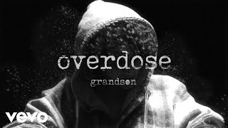 grandson  Overdose [upl. by Epolulot]