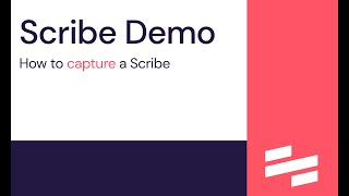 How to capture a Scribe  demo [upl. by Hwu435]