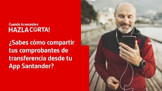 Busca y comparte tus comprobantes de transferencia desde tu App Santander [upl. by Attikram]