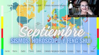 SEPTIEMBRE SISMOS HORÓSCOPOS Y FENG SHUI [upl. by Ataynek]