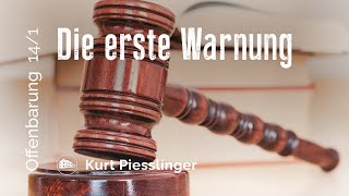 Die erste Warnung  Offenbarung 141  Kurt Piesslinger [upl. by Irrok]