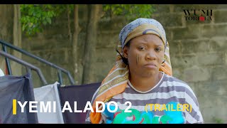 YEMI ALADO 2 LATEST YORUBA MOVIE TRAILER  Showing on Sunday 04082024 [upl. by Sewellyn]