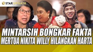 MERTUA NIKITA WILLY DIAM DIAM MENGHILANGKAN HARTA MINTARSIH BEGINI KRONOLOGINYA  STAR UPDATE [upl. by Anialam]