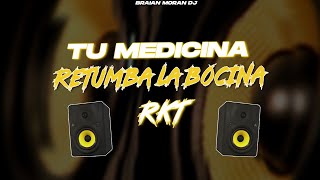 LLEGO TU MEDICINA EL QUE RETUMBA LA BOCINA  RKT  BRAIAN MORAN DJ [upl. by Ulphiah]