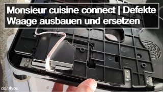 Monsieur cuisine connect – Defekte Waage ausbauen und ersetzen  DIY  How To  TUTORIAL [upl. by Ardnnek845]