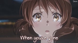 Nightcore  When Youre Gone  Lyrics [upl. by Connolly]