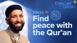 Quran The Best Dhikr of all  Ep 10  Deeper into Dhikr with Dr Omar Suleiman [upl. by Einot]