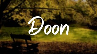 DOON lyric video [upl. by Anivlac752]