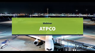 ATPCO – Airline Webinar [upl. by Olleina]